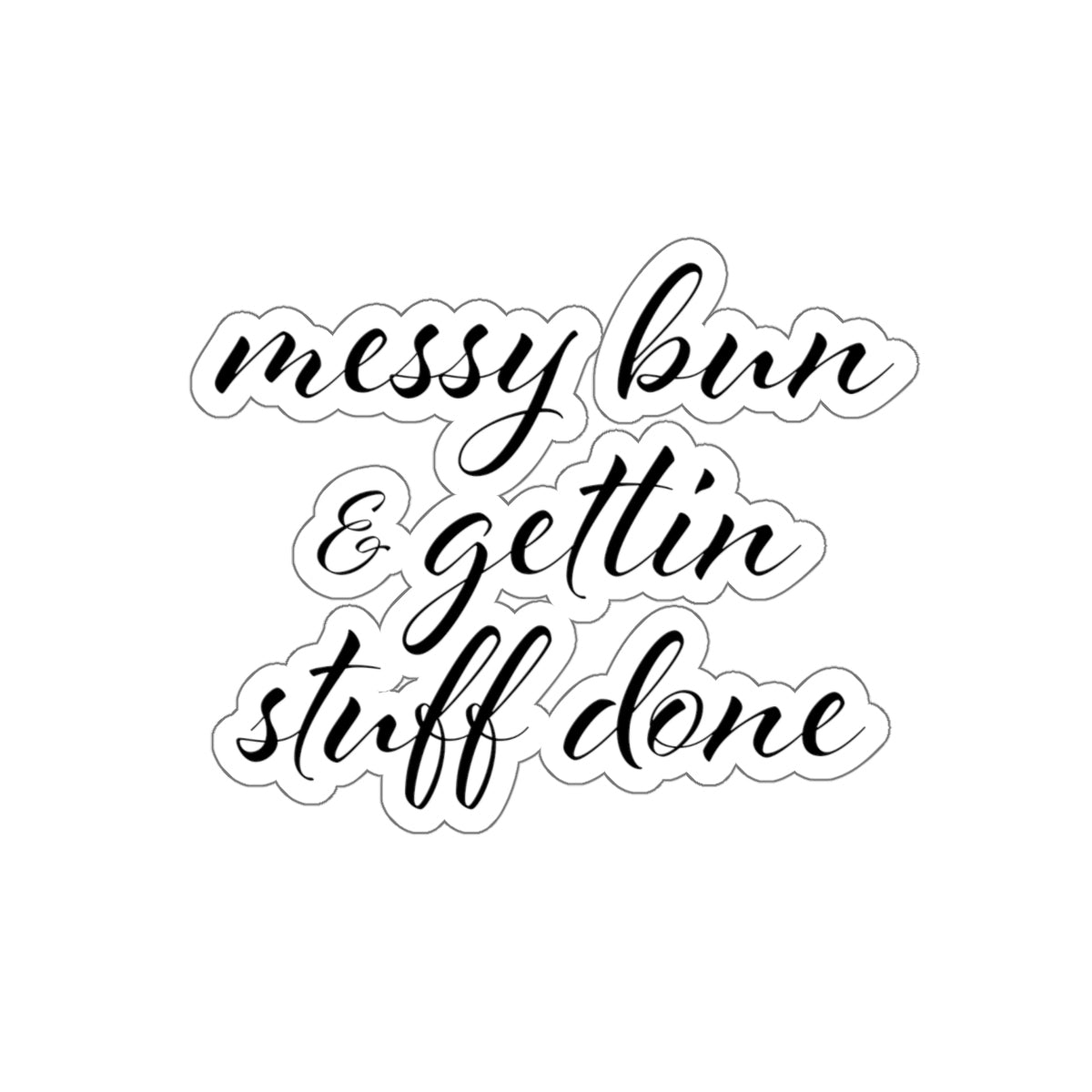 Messy Bun Sticker