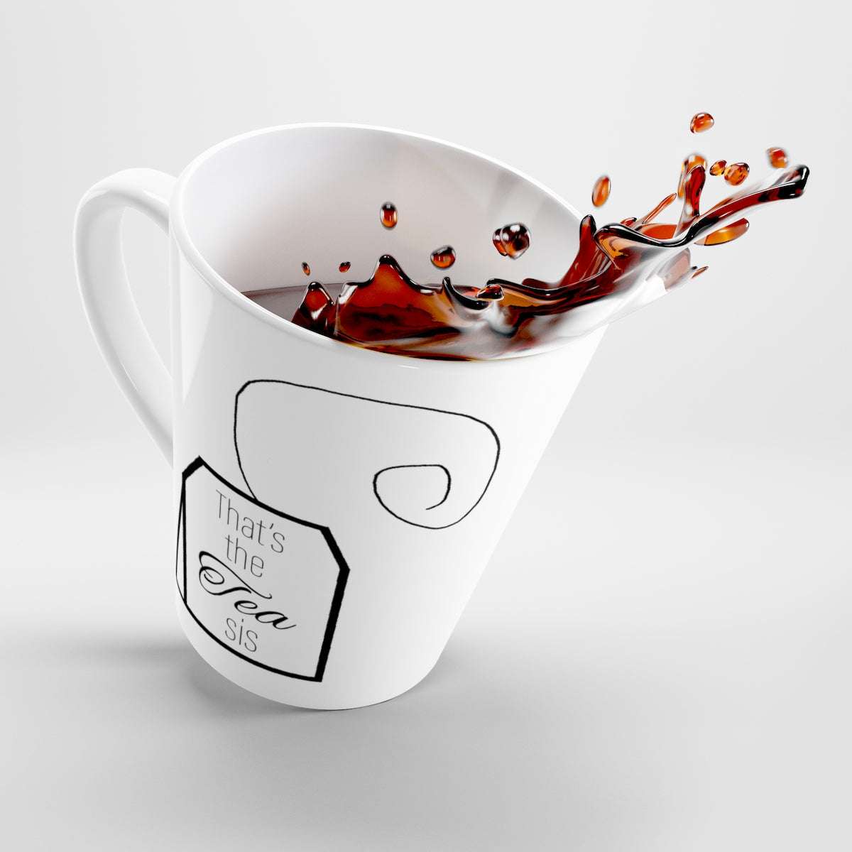 That's the tea sis mug