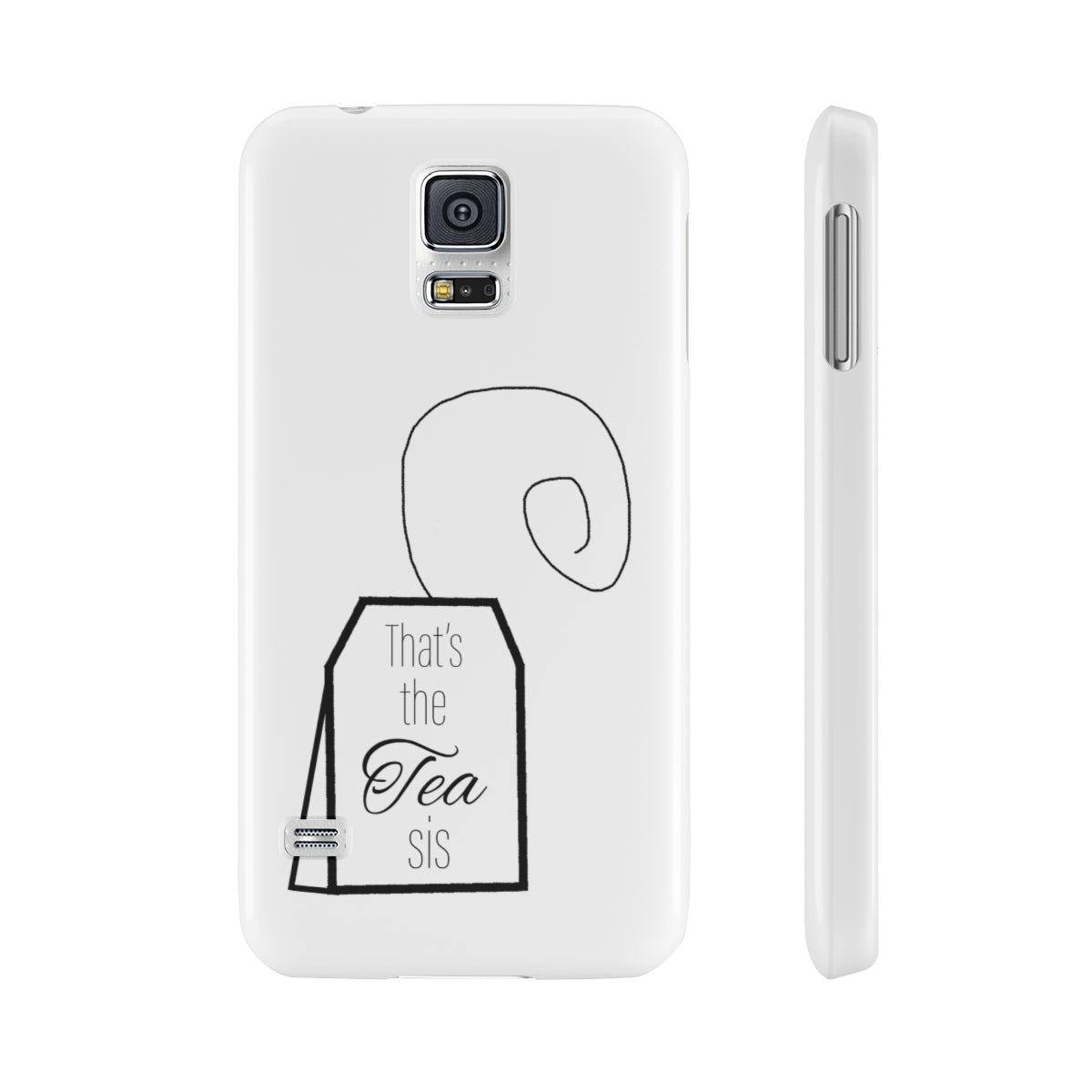 That's the tea phone case
