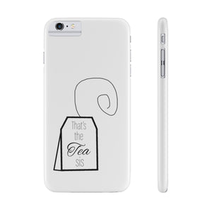That's the tea phone case