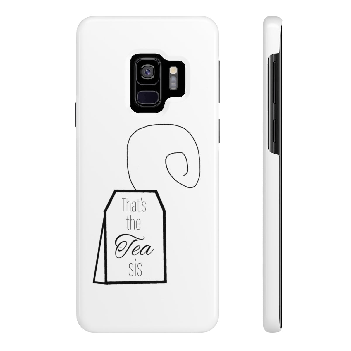 That's the tea phone case