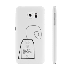 That's the tea phone case